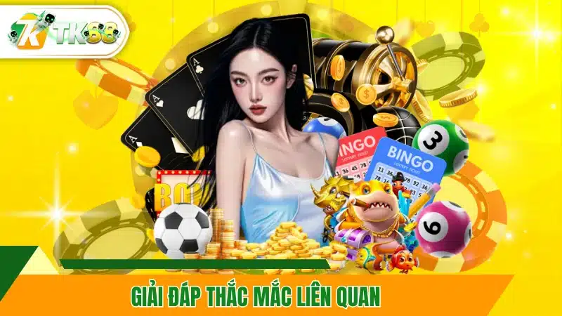 Giải đáp thắc mắc liên quan