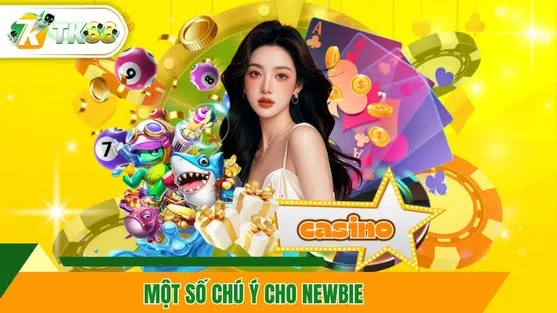 Một số chú ý cho newbie