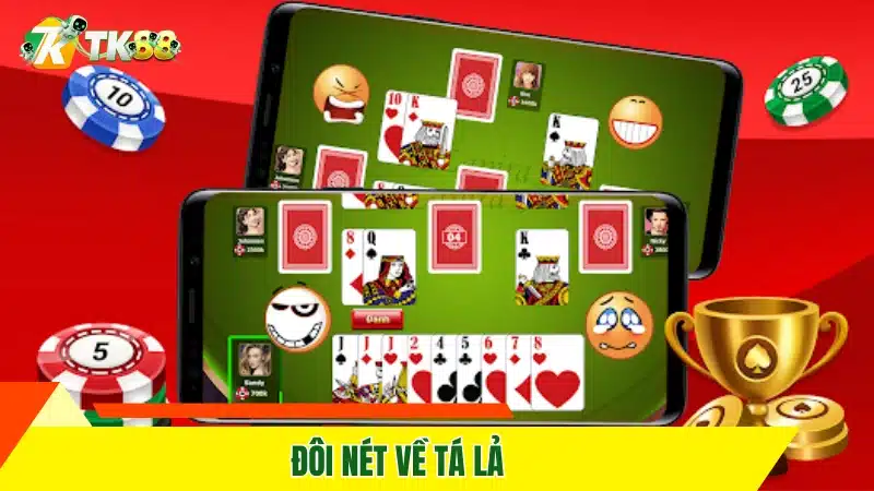 Đôi nét về tá lả Đôi nét về tá lả