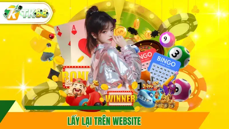 Lấy lại trên website