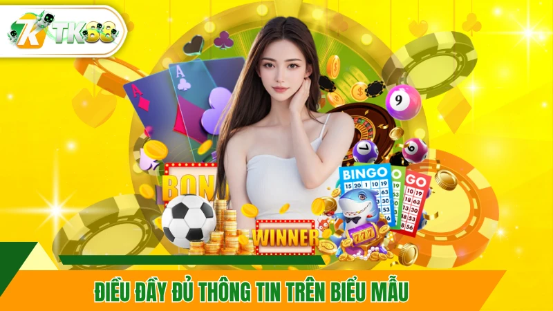 Điều đầy đủ thông tin trên biểu mẫu