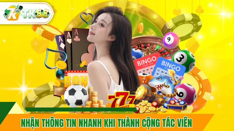 Nhận thông tin nhanh khi thành cộng tác viên