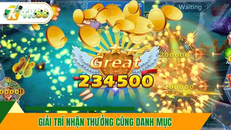 Giải trí nhận thưởng cùng danh mục