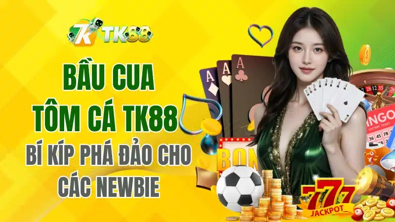 Bầu Cua Tôm Cá