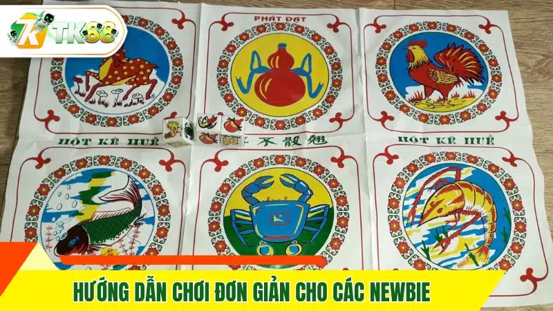 Hướng dẫn chơi đơn giản cho các newbie