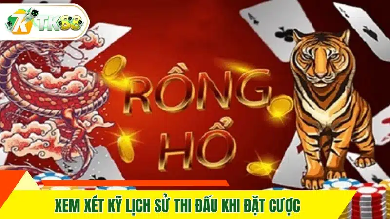 Xem xét kỹ lịch sử thi đấu khi đặt cược