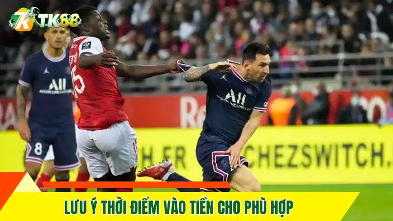 Lưu ý thời điểm vào tiền cho phù hợp