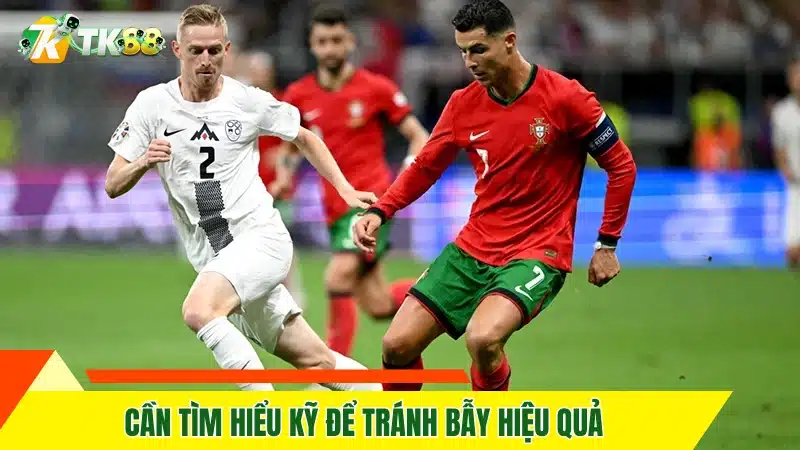 Cần tìm hiểu kỹ để tránh bẫy hiệu quả