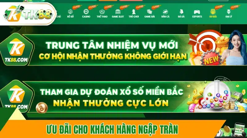 Ưu đãi cho khách hàng ngập tràn 