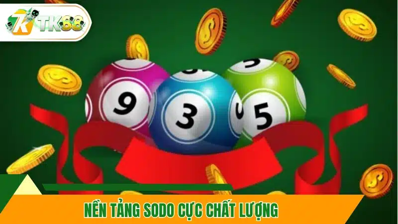 Nền tảng SODO cực chất lượng 
